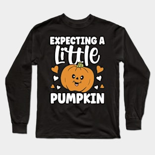 Expecting a Little Pumpkin Long Sleeve T-Shirt